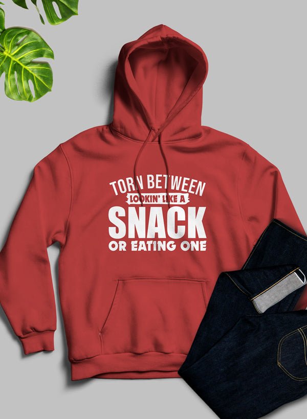 Torn Between Lookin Like A Snack Or Eating One Hoodie - R4T$ Clothing