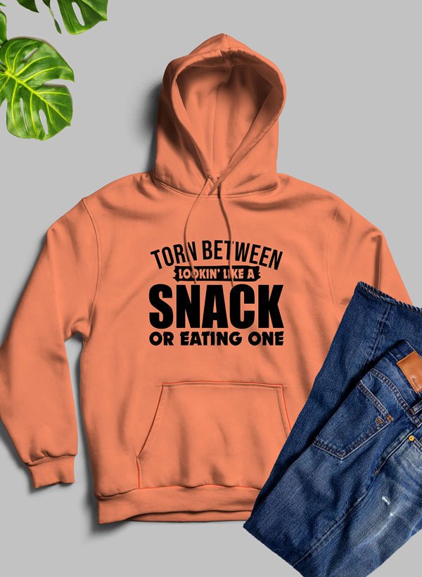 Torn Between Lookin Like A Snack Or Eating One Hoodie - R4T$ Clothing